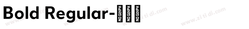 Bold Regular字体转换